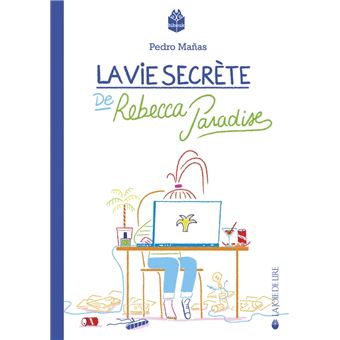 La vie secrete de rebecca paradise