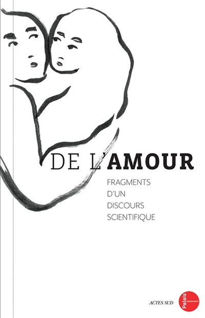 De l'amour fragments d'un discours scientifique