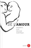 De l'amour, fragments d'un discours scientifique