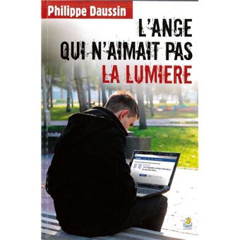 L'ange qui n'aimait pas la lumière