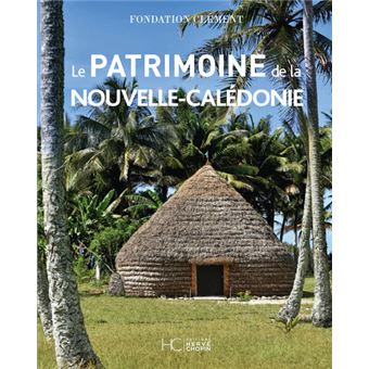 Patrimoine de la nouvelle-Calédonie
