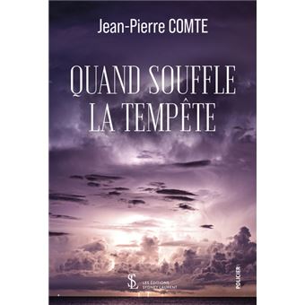 Quand souffle la tempête