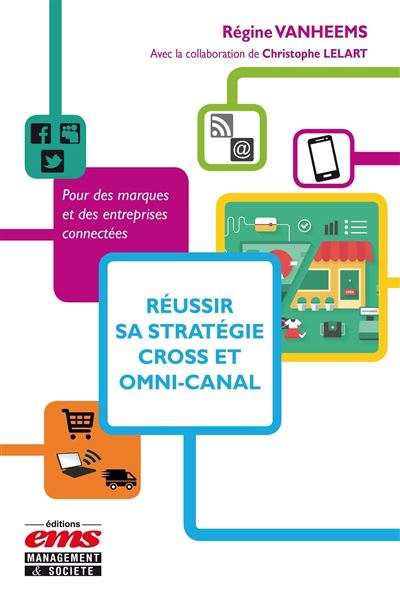 Réussir sa stratégie cross et omni canal