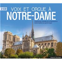 Voix et orgue à Notre Dame