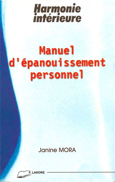 Manuel d'epanouissement personnel