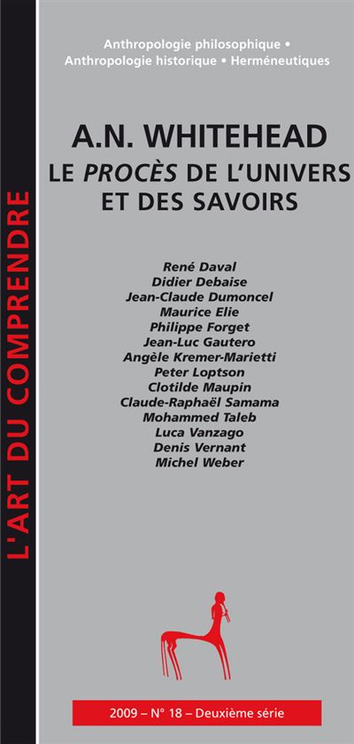 A.N. Whitehead : le Procès de l'univers et des savoirs