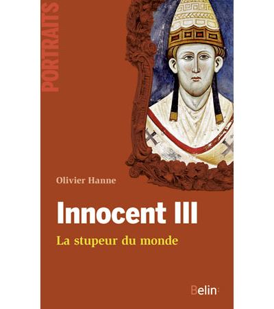 Innocent III : la stupeur du monde