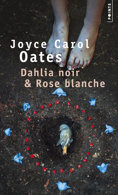 Dahlia noir & Rose blanche - Joyce Carol Oates - Poche