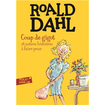 Coup de gigot et autres histoires à faire peur