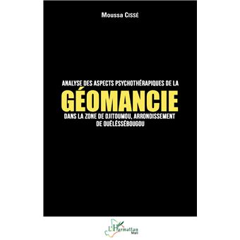 Analyse des aspects psychothérapiques de la géomancie dans la zone de Djitoumou,