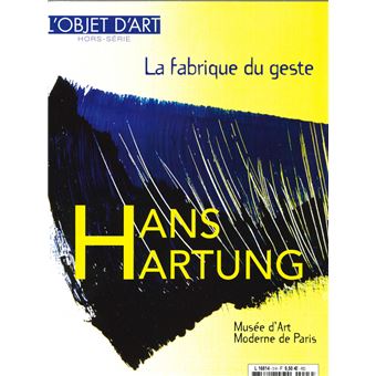 L'objet d'Art HS N°141 Hans Hartung - septembre 2019