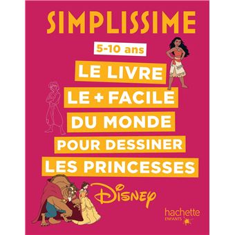 Simplissime pour dessiner les princesses disney