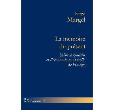 Mémoire du présent, Saint-Augustin et la question du temps