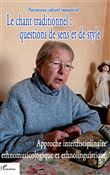 Le chant traditionnel : questions de sens et de style
