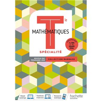 Barbazo Mathématiques Spécialité terminales - Livre élève