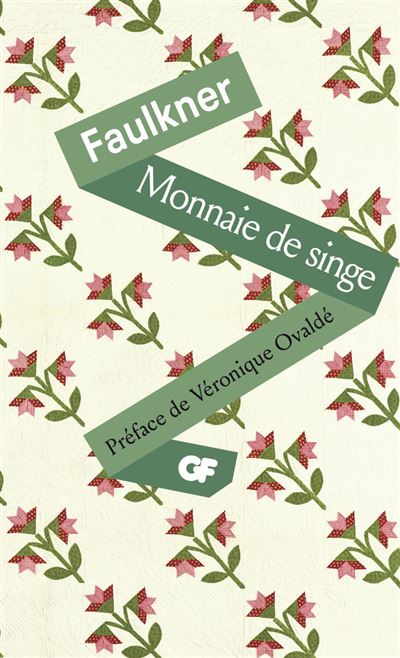 Monnaie de singe - William Faulkner - Poche
