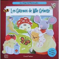 Les gâteaux de Mademoiselle Grisette