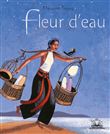 Albums coups de coeur - Fleur d'eau