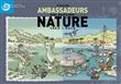 Tous ambassadeurs de notre nature