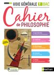 Cahier de philosophie - Term Voie générale - Elève 2021