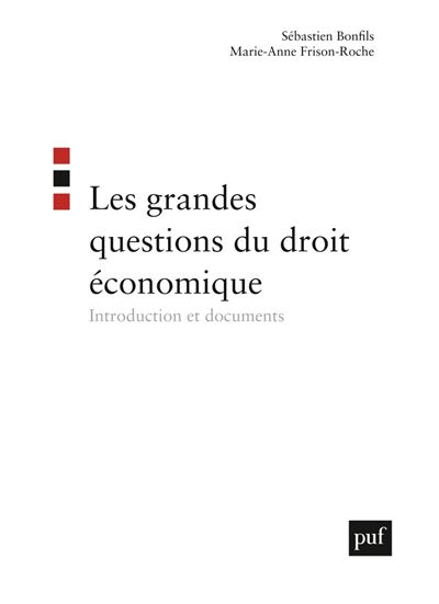 Les grandes questions du droit économique - Sébastien Bonfils - broché