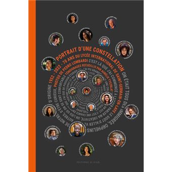 Portrait d'une constellation - 1952-2022 : 70 ans du lycée internationale de Saint-Germain-en-Laye