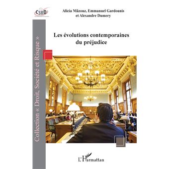 Les évolutions contemporaines du préjudice
