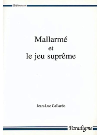 Mallarmé et le jeu suprême