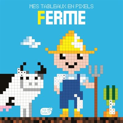 Mes tableaux en pixels - ferme