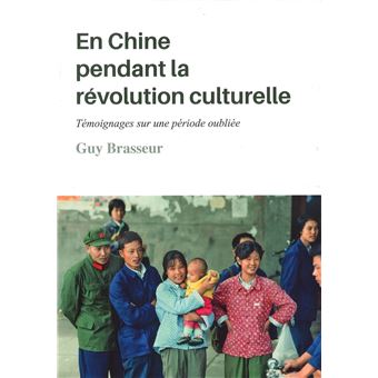 En Chine pendant la révolution culturelle