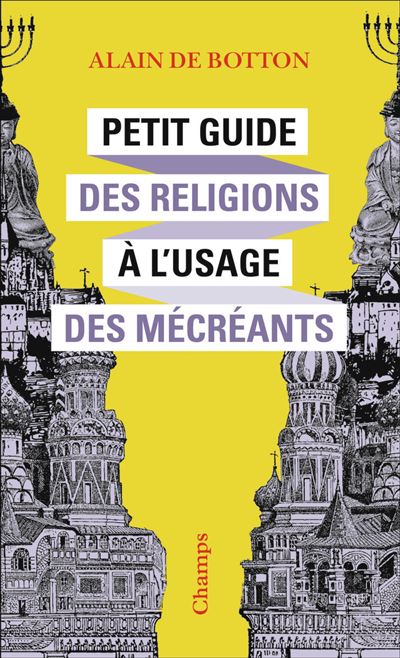 Petit Guide des religions à l'usage des mécréants