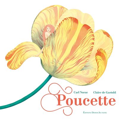 Poucette - Carl Norac - cartonné