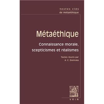 Textes clés de métaéthique