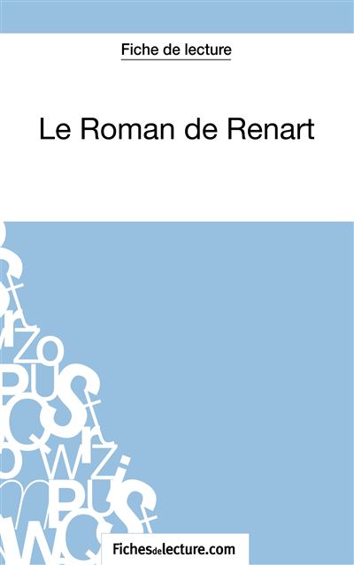 Fiche de lecture : Le roman de Renart