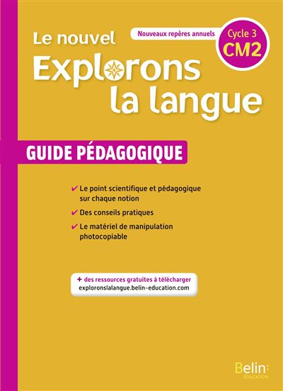 Le nouvel Explorons la langue CM2 - Guide pédagogique 2020