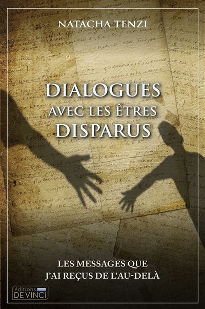 Dialogues avec les êtres disparus - Natacha Tenzi - broché