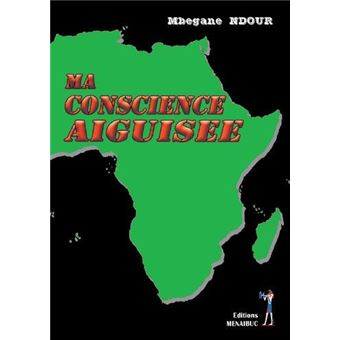 Ma conscience aiguisée