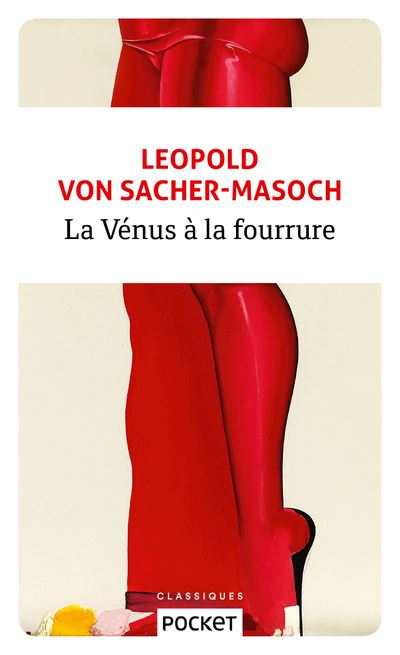 La Vénus à la fourrure - Leopold Von Sacher-Masoch - Poche
