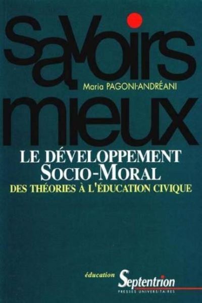 Le développement socio-moral - Maria Pagoni-Andréani - broché