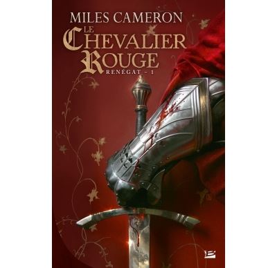Renégat T01 Le Chevalier rouge