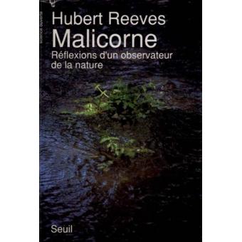 Malicorne Reflexions D Un Observateur De La Nature Hubert Reeves Achat Livre Fnac