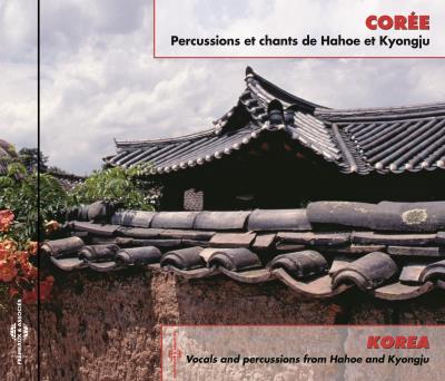 Percussions et chants de hahoe et kyongju