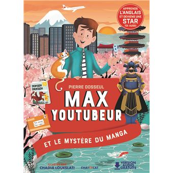 Max youtubeur : le mystère du manga
