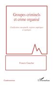 Groupes criminels et crime organisé