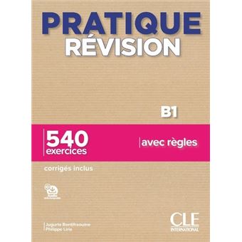 Pratique révision B1 - 540 exercices avec règles