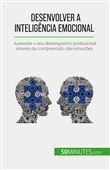 Desenvolver a inteligencia emocional