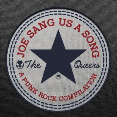 JOE SANG US A SONG: A PUNK ROCK COMPITION/LP