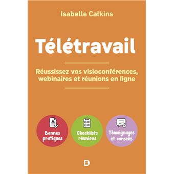 Télétravail : réussissez vos visioconférences, webinaires et réunions en ligne