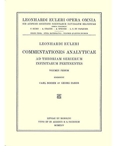 Commentationes analyticae ad theoriam serierum infinitarum pertinentes