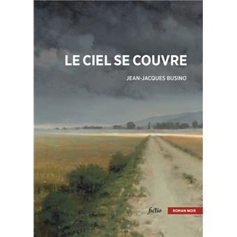 LE CIEL SE COUVRE